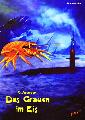 Christoph Schwarz Nr. 60: Das Grauen im Eis