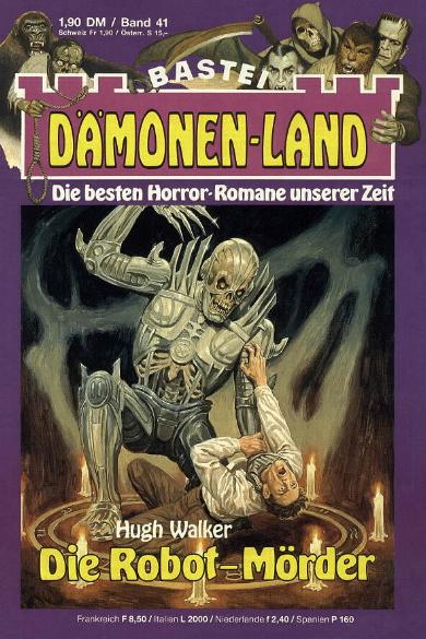 D&auml;monen-Land Nr. 41: Die Robot-M&ouml;rder