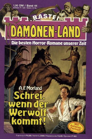 D&auml;monen-Land Nr. 44: Schrei, wenn der Werwolf kommt