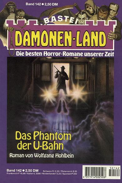 D&auml;monen-Land Nr. 142: Das Phantom der U-Bahn