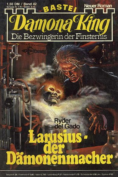 Damona King Nr. 42: Larusius - der D&auml;monenmacher