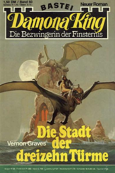 Damona King Nr. 60: Die Stadt der dreizehn T&uuml;rme