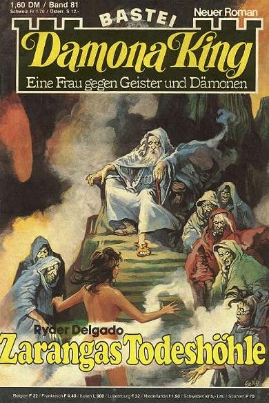 Damona King Nr. 81: Zarangas Todesh&ouml;hle