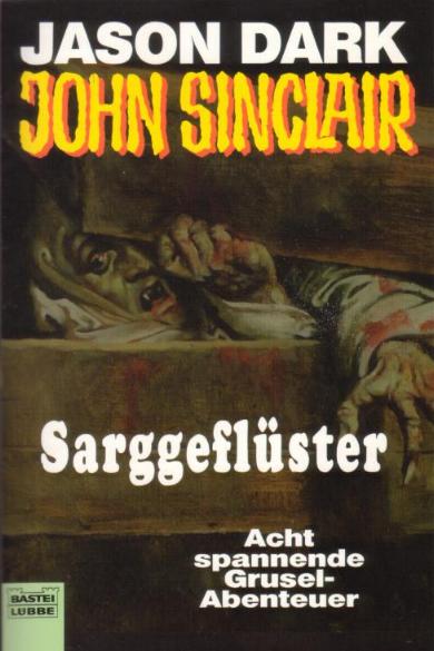 John Sinclair Jubi-Band Nr. 16: Sarggeflüster