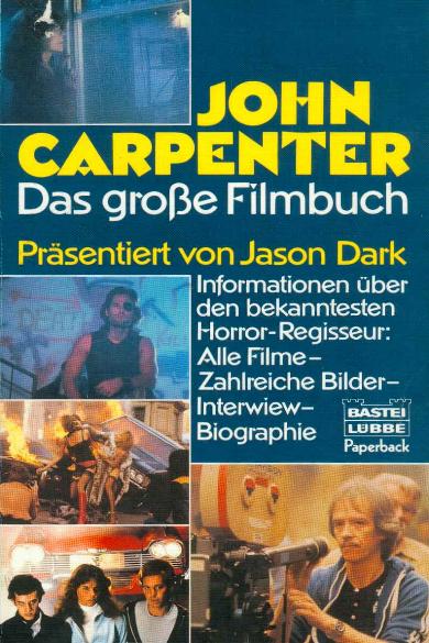 John Carpenter - Das gro&szlig;e Filmbuch