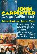 John Carpenter - Das gro&szlig;e Filmbuch