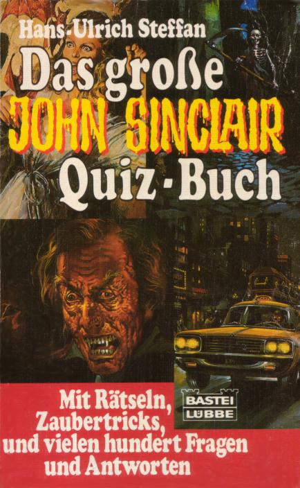 Das gro&szlig;e John Sinclair Quiz-Buch