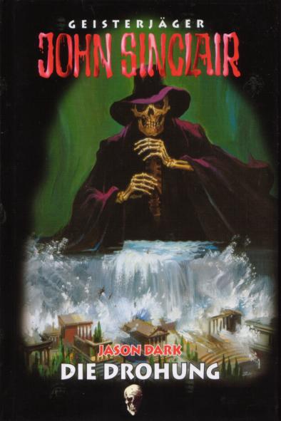 John Sinclair Sammler-Ausgabe Nr. 12: Die Drohung