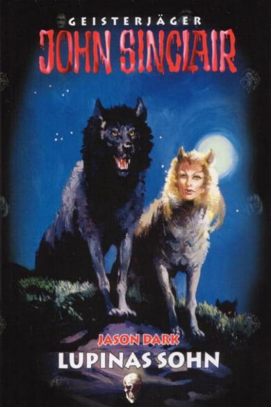 John Sinclair Sammler-Ausgabe Nr. 28: Lupinas Sohn