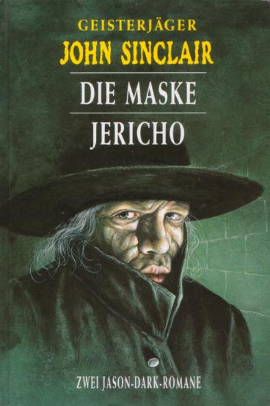 Die Maske / Jericho