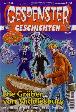 Gespenster Geschichten Nr. 1529: Die Gr&auml;ber von Middlesbury (2)