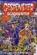 Gespenster Geschichten Nr. 1531: Die Armee der Seelenlosen (4)
