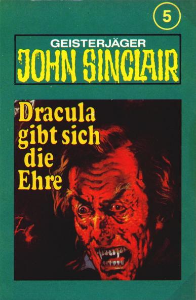 John Sinclair TSB-H&ouml;rspiel Nr. 5: Dracula gibt sich die Ehre (Teil 2 von 3)