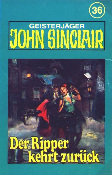 John Sinclair TSB-H&ouml;rspiel Nr. 36: Der Ripper kehrt zur&uuml;ck (Teil 1 von 2)