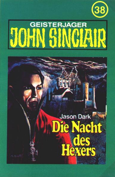 John Sinclair TSB-H&ouml;rspiel Nr. 38: Die Nacht des Hexers