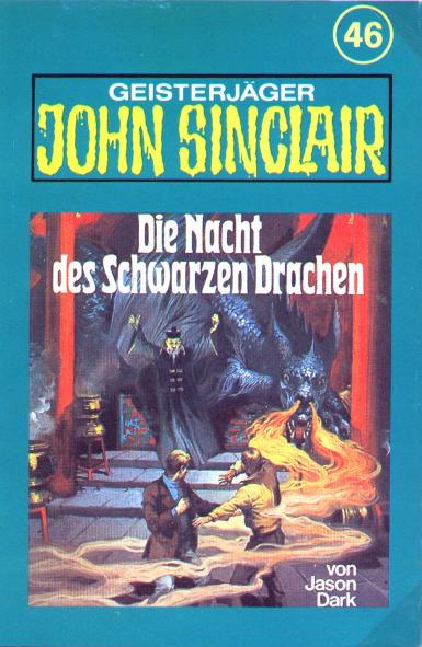 John Sinclair TSB-H&ouml;rspiel Nr. 46: Die Nacht des Schwarzen Drachen