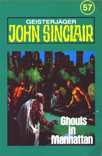 John Sinclair TSB-H&ouml;rspiel Nr. 57: Ghouls in Manhattan