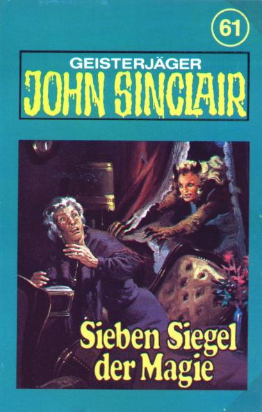 John Sinclair TSB-H&ouml;rspiel Nr. 61: Sieben Siegel der Magie (Teil 1 von 3)