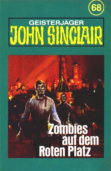 John Sinclair TSB-H&ouml;rspiel Nr. 68: Zombies auf dem Roten Platz