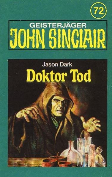 John Sinclair TSB-H&ouml;rspiel Nr. 72: Doktor Tod