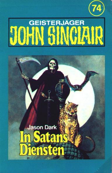 John Sinclair TSB-H&ouml;rspiel Nr. 74: In Satans Diensten