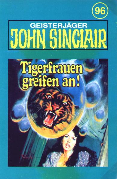 John Sinclair TSB-H&ouml;rspiel Nr. 96: Tigerfrauen greifen an!