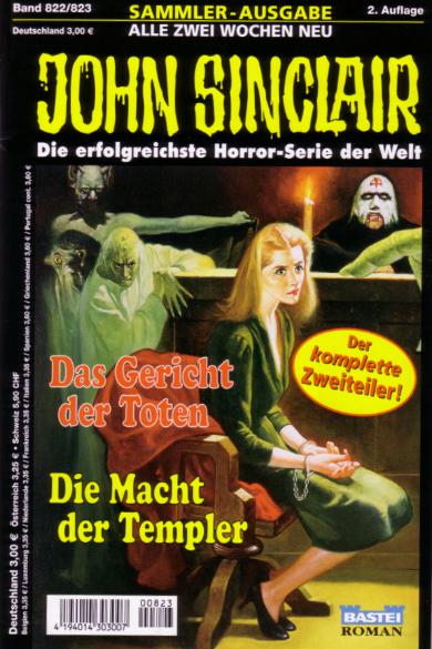 Doppelband Nr. 822/823: Das Gericht der Toten / Die Macht der Templer