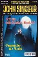 John Sinclair Nr. 800/801: Ich bin dein Henker, Sinclair! / Gespenster der Nacht