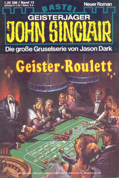 John Sinclair Nr. 13: Geister-Roulett  