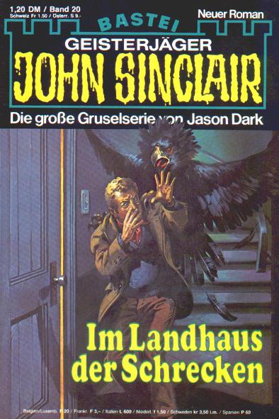 John Sinclair Nr. 20: Im Landhaus der Schrecken