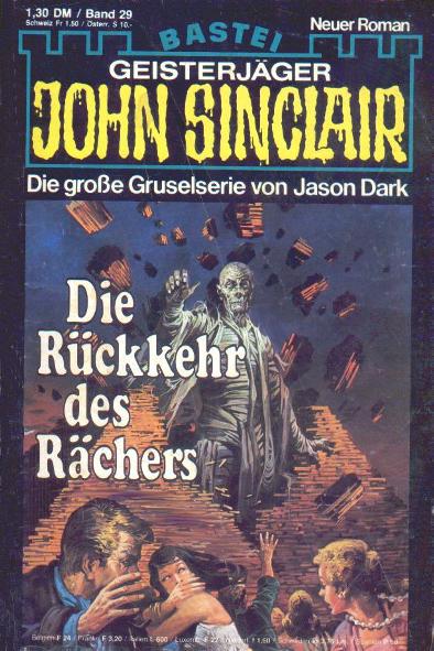 John Sinclair Nr. 29: Die Rückkehr des Rächers