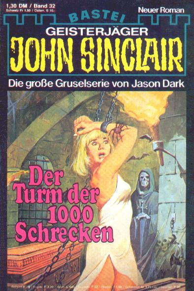 John Sinclair Nr. 32: Der Turm der 1000 Schrecken