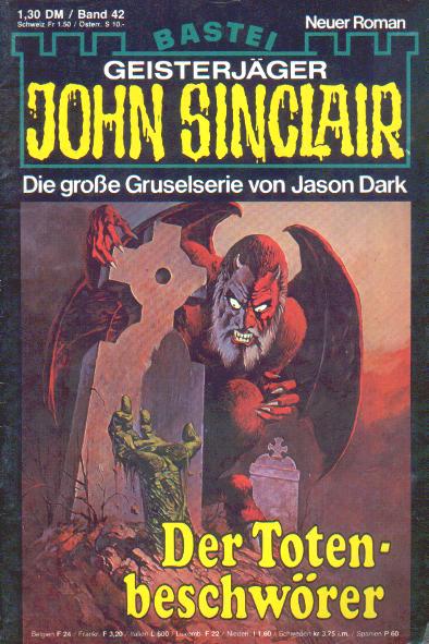 John Sinclair Nr. 42: Der Totenbeschw&ouml;rer