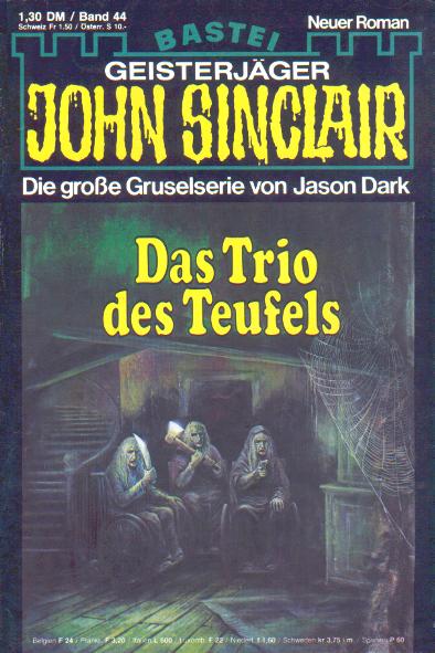 John Sinclair Nr. 44: Das Trio des Teufels