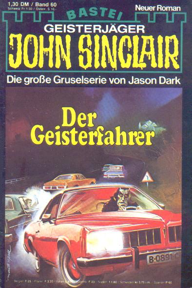 John Sinclair Nr. 60: Der Geisterfahrer