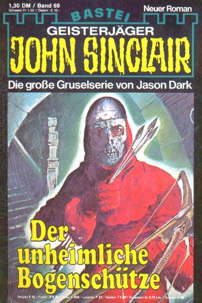 John Sinclair Nr. 69: Der unheimliche Bogensch&uuml;tze