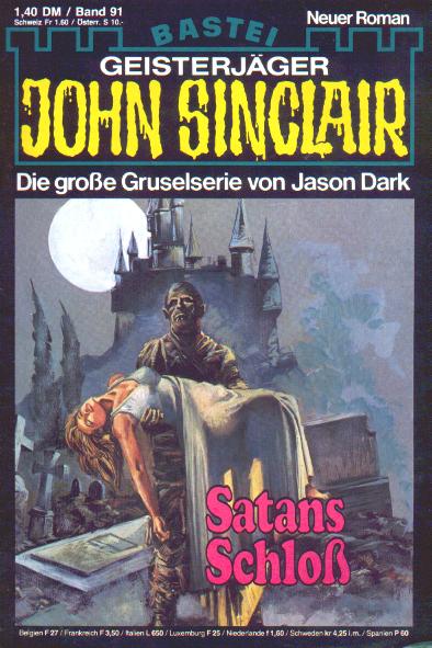 John Sinclair Nr. 91: Satans Schlo&szlig;