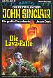 John Sinclair Nr. 99: Die Lava-Falle