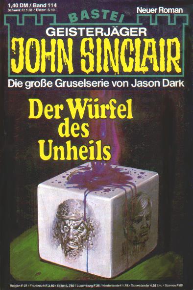 John Sinclair Nr. 114: Der Würfel des Unheils