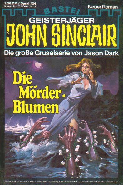 John Sinclair Nr. 124: Die M&ouml;rder-Blumen