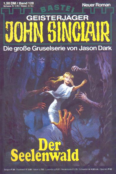 John Sinclair Nr. 128: Der Seelenwald