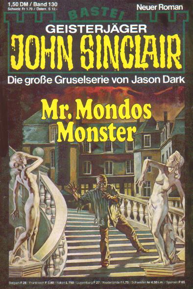 John Sinclair Nr. 130: Mr. Mondos Monster