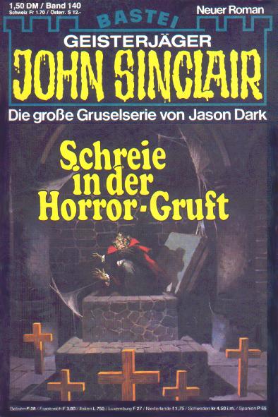 John Sinclair Nr. 140: Schreie in der Horror-Gruft