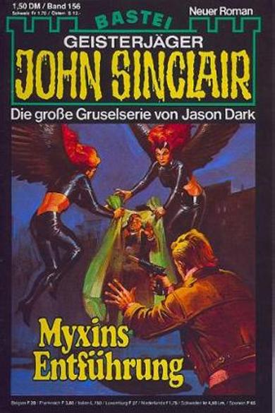 John Sinclair Nr. 156: Myxins Entführung