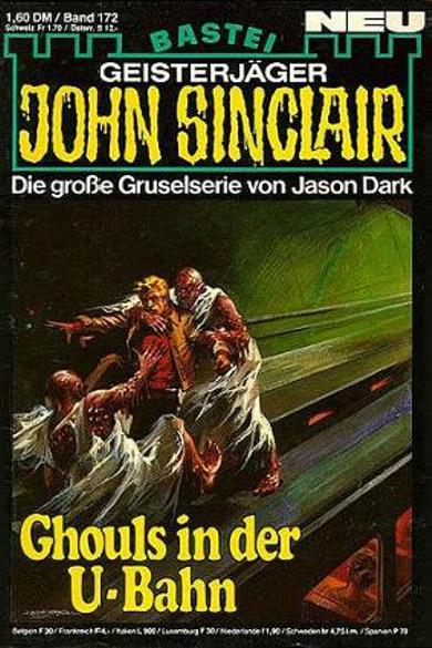 John Sinclair Nr. 172: Ghouls in der U-Bahn