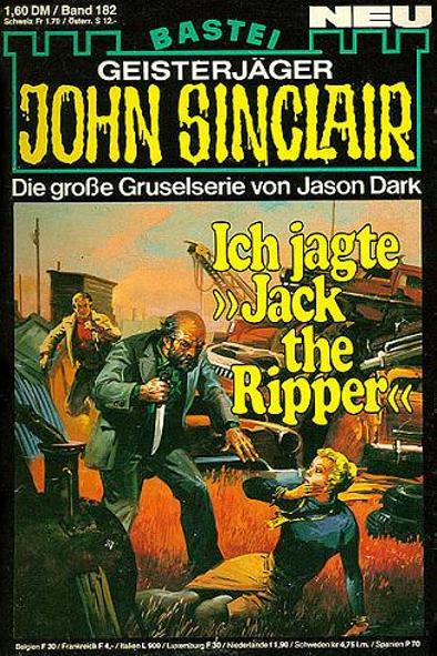 John Sinclair Nr. 182: Ich jagte "Jack the Ripper"