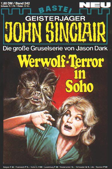John Sinclair Nr. 242: Werwolf-Terror in Soho