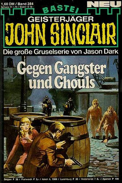 John Sinclair Nr. 284: Gegen Gangster und Ghouls