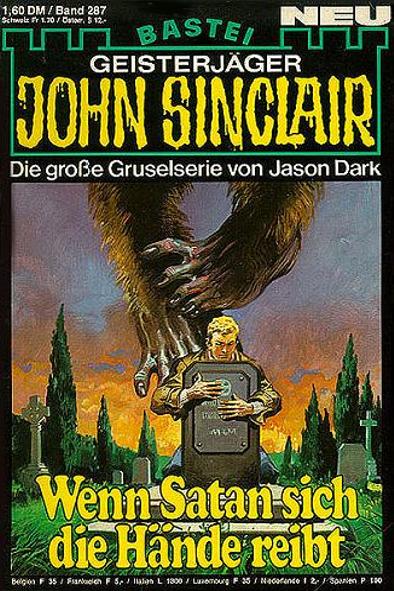 John Sinclair Nr. 287: Wenn Satan sich die H&auml;nde reibt