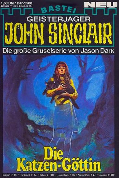 John Sinclair Nr. 288: Die Katzen-G&ouml;ttin